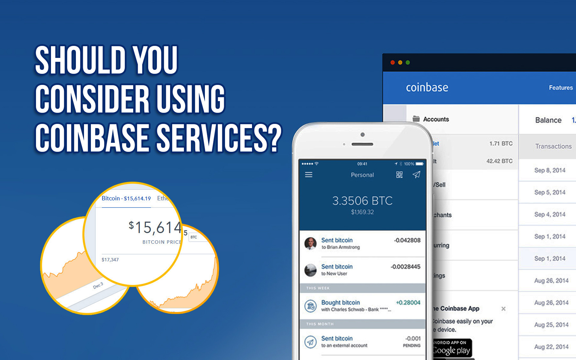 Should You Consider Using Coinbase Services?
