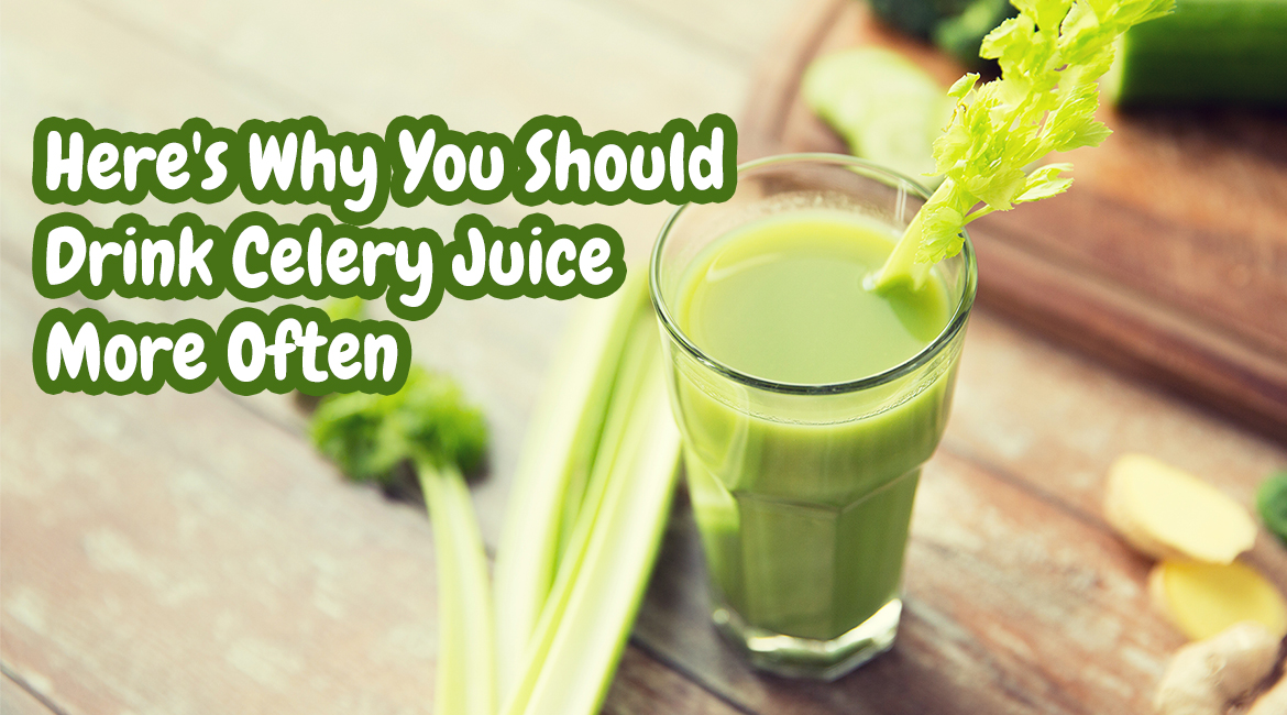 Here’s Why You Should Drink Celery Juice More Often