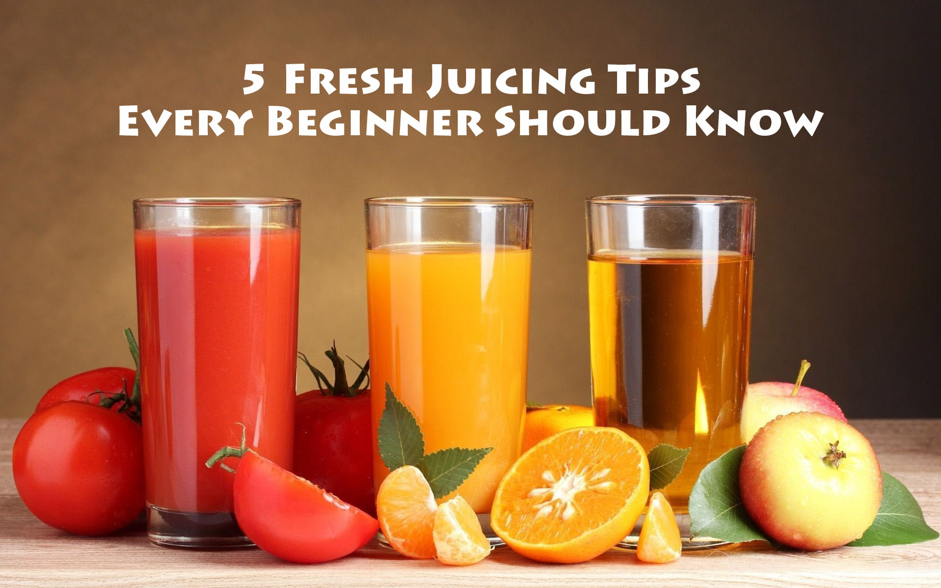 5 Fresh Juicing Tips Every Beginner Should Know