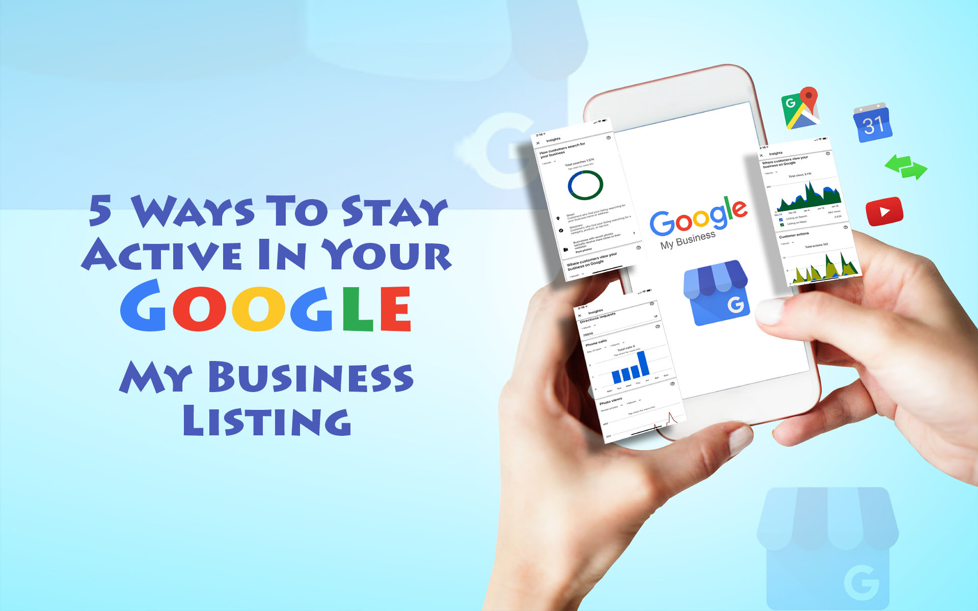 5 Ways To Stay Active In Your Google My Business Listing