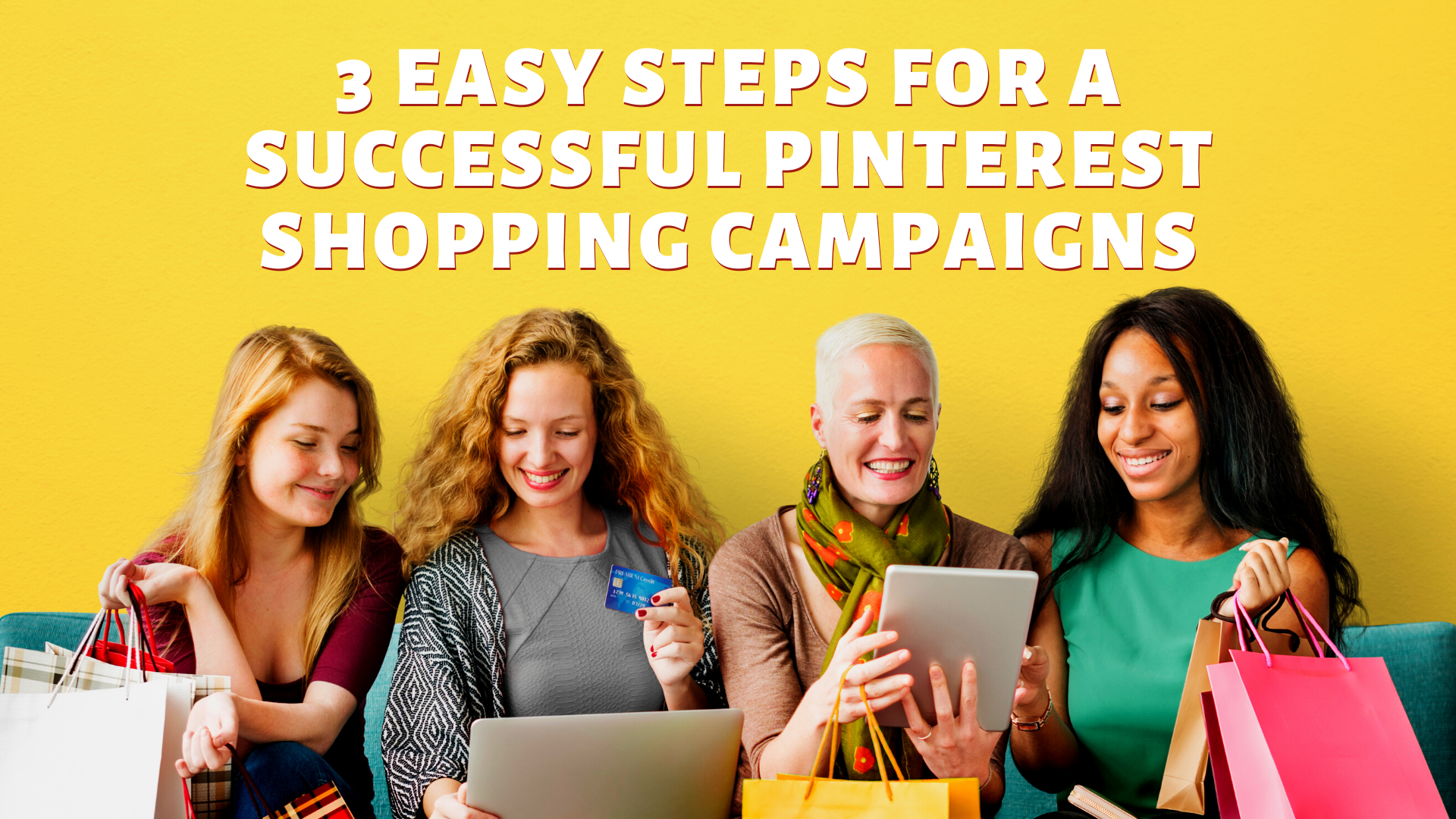 3 Easy Steps For A Successful Pinterest Shopping Campaigns