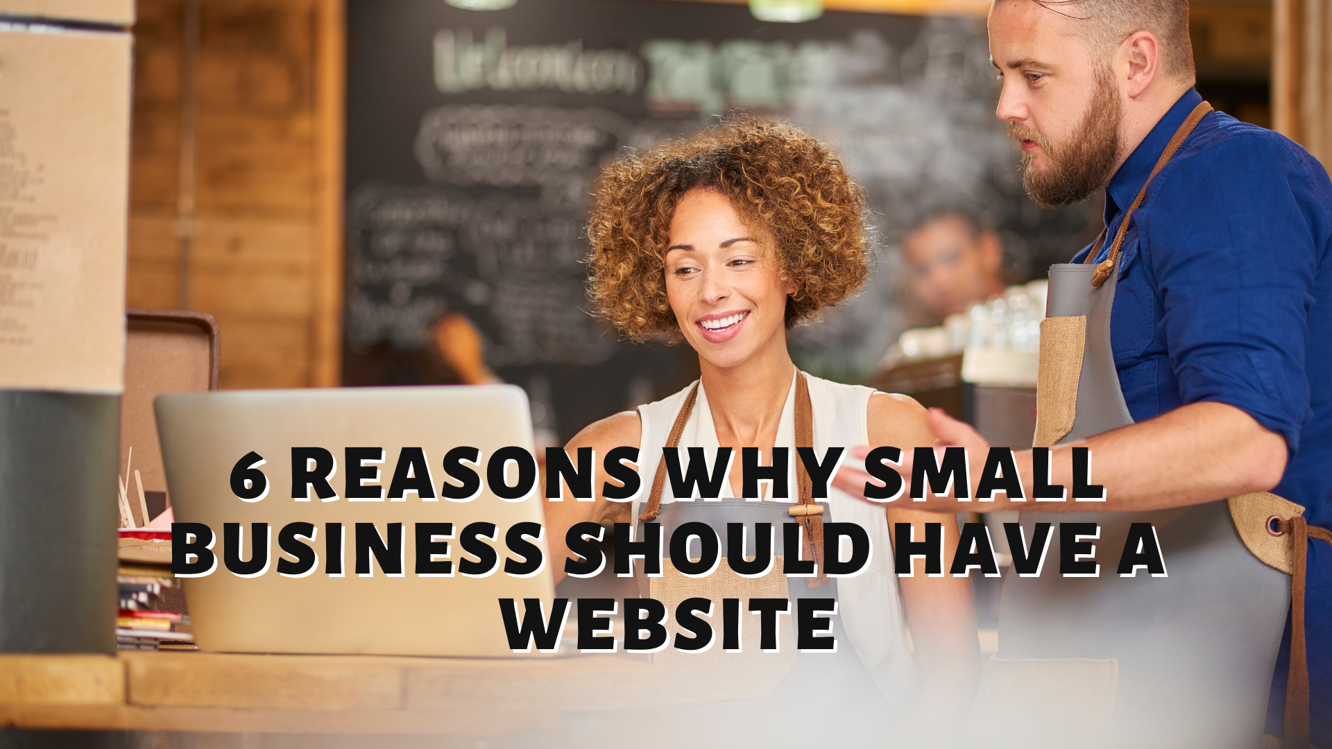6 Reasons Why Small Business Should Have A Website
